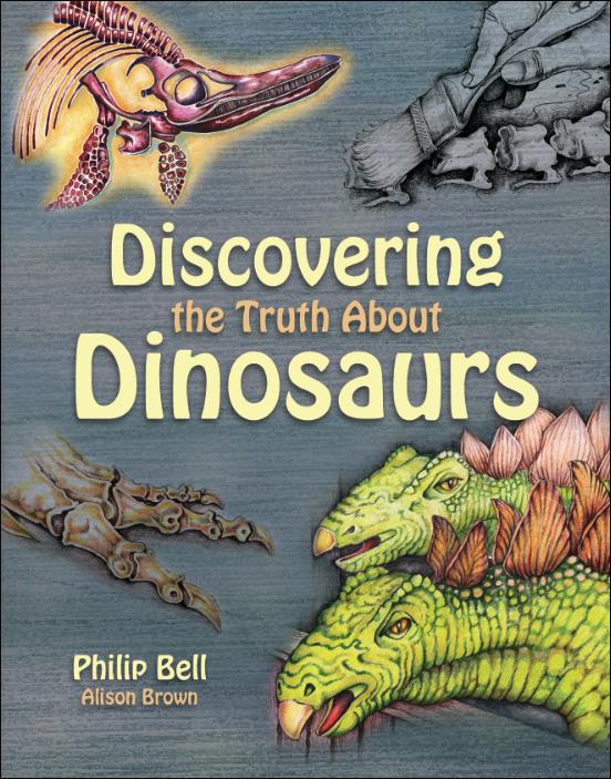 Discovering the Truth About Dinosaurs