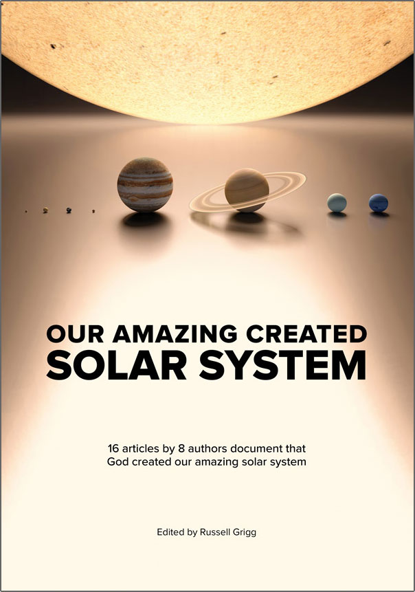 Our Amazing Created Solar System (1st Ed.)