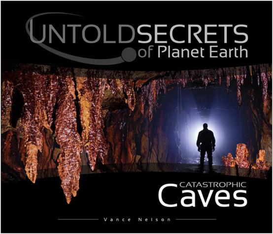 Catastrophic Caves (Untold Secrets)