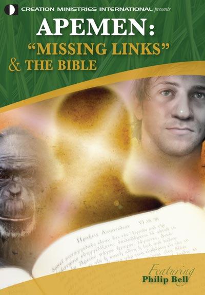 Apemen: ‘Missing Links' & The Bible