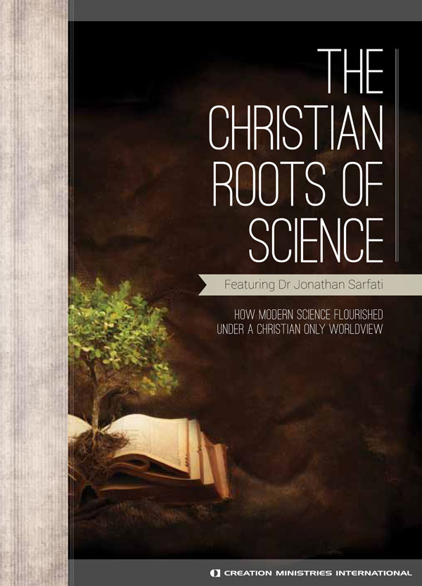 The Christian Roots of Science