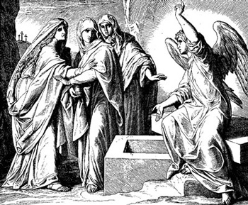 The Gospels record that women were the first witnesses to the Resurrection